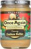 ONCE AGAIN: Cashew Creamy Butter Unsweetened and Salt Free (16 oz)
