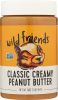 WILD FRIENDS: Peanut Butter Classic Creamy (16 oz)